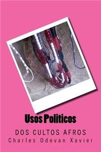Usos Politicos DOS Cultos Afros