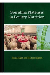 Spirulina Platensis in Poultry Nutrition