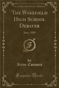 The Wakefield High School Debater