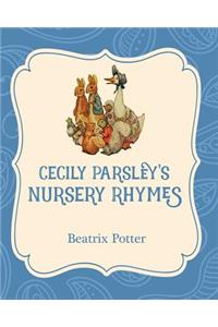 Cecily Parsley's Nursery Rhymes