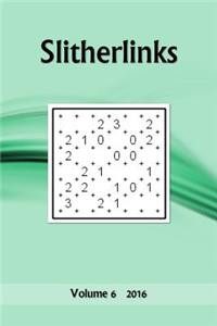 Slitherlinks: Volume 6 2016