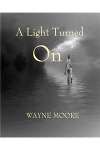A Light Turned On