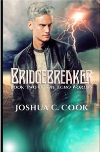 Bridgebreaker