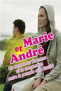 Marie et Andr'
