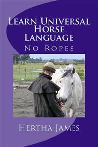 Learn Universal Horse Language