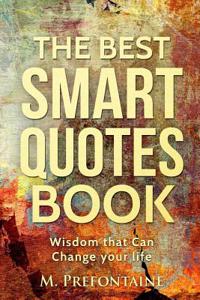 The Best Smart Quotes Book