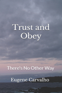 Trust and Obey