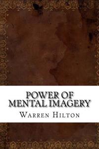 Power of Mental Imagery