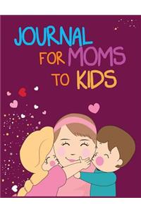 Journal For Moms To Kids