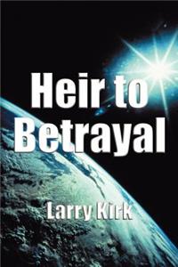 Heir to Betrayal