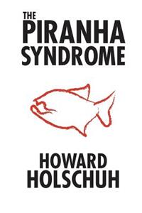 Piranha Syndrome