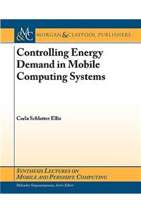 Controlling Energy Demands in Mobile Computing Systems