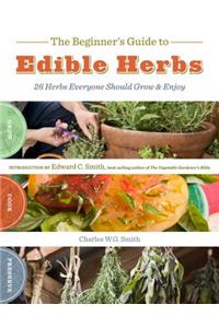 The Beginner's Guide to Edible Herbs