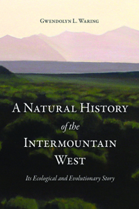 A  Natural History of the Intermountain West