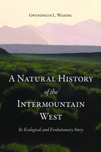 A Natural History of the Intermountain West