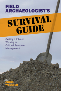 Field Archaeologist's Survival Guide