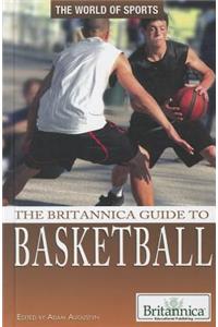 The Britannica Guide to Basketball