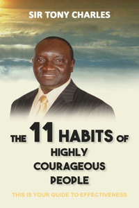 11 Habits of Highly Courageous People