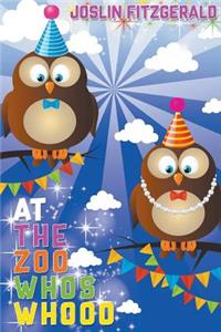 At the Zoo Whos Whooo