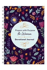 Prayers with Purpose for Women Devotional Journal