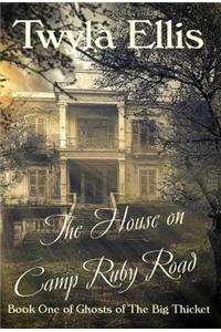 The House on Camp Ruby Road