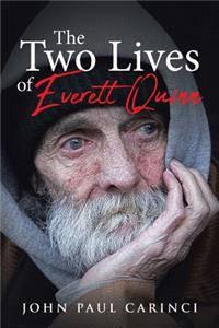 Two Lives of Everett Quinn