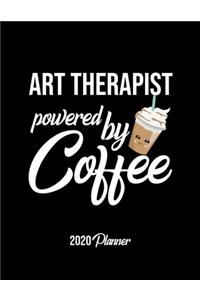Art Therapist Powered By Coffee 2020 Planner