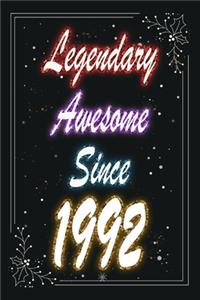 Legendary Awesome Since 1992 Notebook Birthday Gift