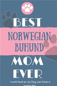 Best Norwegian Buhund Mom Ever Notebook Gift