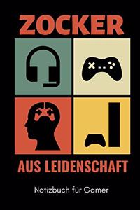 Zocker Aus Leidenschaft Notizbuch Für Gamer