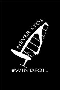 Never stop #windfoil
