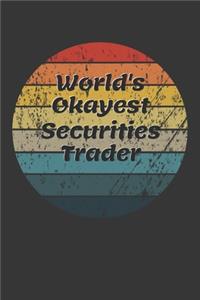 World's Okayest Securities Trader Notebook
