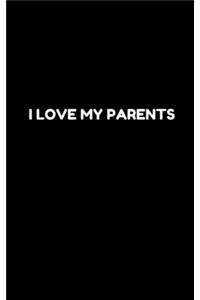 I Love My Parents
