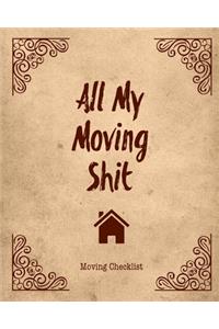 All My Moving Shit, Moving Checklist