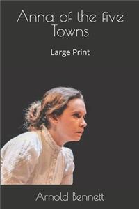 Anna of the five Towns