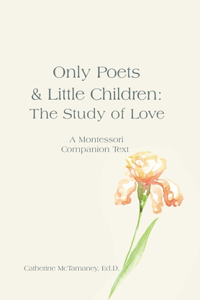 Only Poets & Little Children