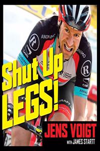 Shut Up, Legs! Lib/E