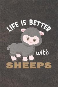 Life Is Better With Sheeps