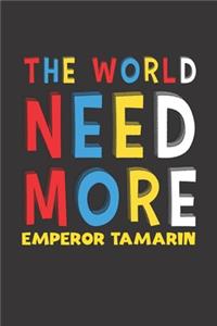 The World Need More Emperor Tamarin