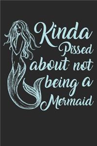 Kinda Pissed About Not Beeing A Mermaid