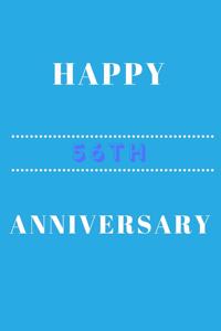 Happy 56th Anniversary