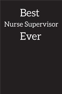 Best Nurse Supervisor Ever