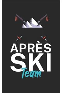 Apres Ski Team