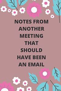 Notes from Another Meeting That Should Have Been an Email