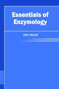 Essentials of Enzymology