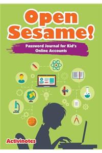 Open Sesame! Password Journal for Kid's Online Accounts