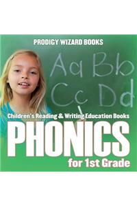 Phonics for 1St Grade: Children's Reading & Writing Education Books