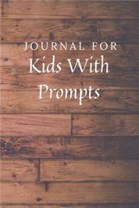 Journal For Kids With Prompts