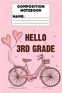 Composition Notebook Hello 3rd Grade