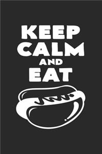 Keep calm and eat